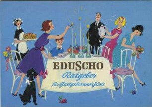 Eduscho Ratgeber für Gastgeber und Gäste