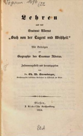Lehren aus des Erasmus Alberus "Buch von der Tugent und Weißheit" : mit Beiträgen zur Biographie des Erasmus Alberus