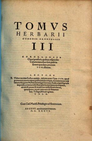 Tomus herbarii Othonis Brunfelsii .... 3, Corollariis operi praefixis, quibus respondet calumniatoribus suis passim errata quaedam priorum tom. diluens