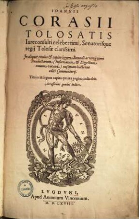In aliquot titulos & capita legum Secundi ac tertii tomi Pndectarum ... nusquam hactenus editi commentarii