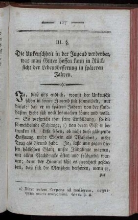 §. III. Die Unkeuschheit in der Jugend verderbet, was man Gutes hoffen kann in Rücksicht der Lebensbesserung in späteren Jahren.