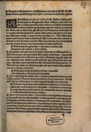 Regule ordinationes [et] constitutiones cancellarie S.D.N.D. Iulij diuina p[ro]uide[n]tia pape ij scripte [et] correcte in ca[n]cellaria ap[osto]lica