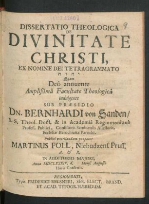 Dissertatio Theologica De Divinitate Christi : Ex Nomine Dei Tetragrammato [...]