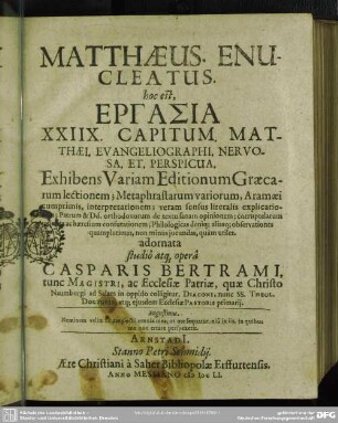 Matthaeus enucleatus, hoc est Ergasia... capitum Matthaei nervosa...