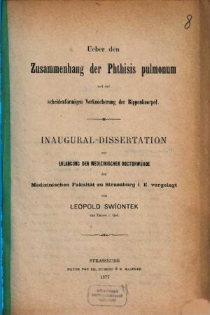 Ueber den Zusammenhang der Phthisis pulmonum mit der scheidenförmigen Verknöcherung der Rippenknorpel