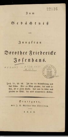 Zum Gedächtniß an Jungfrau Dorothee Friedericke Josenhans