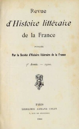 7e année (1900): Revue d'histoire littéraire de la France