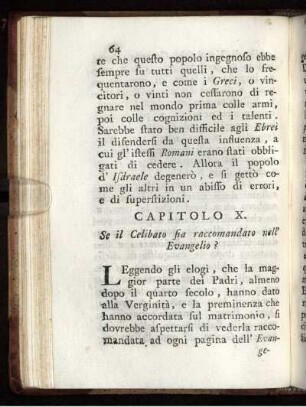 CAP. X. Se il Celibato sia raccomandato nell' Evangelio?