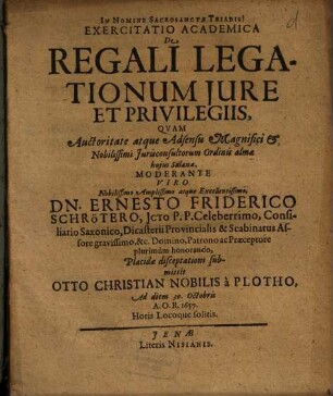 Exercitatio Academica De Regali Legationum Iure Et Privilegiis