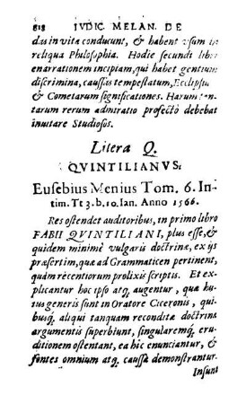 Qvintilianvs. Eusebius Menius Tom. 6. Intim. Tt 3. b. 10. Ian. Anno 1566.