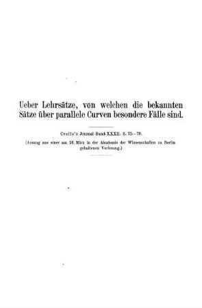 Ueber Lehrsätze, von welchen die bekannten Sätze über parallele Curven besondere Fälle sind.