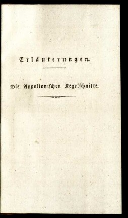 Erläuterungen. Die Appollonischen Kegelschnitte.