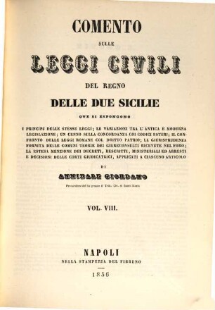Comento sulle leggi civili del regno delle due Sicilie : ove si espongono i principi delle stesse leggi .... 8