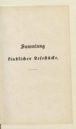 Sammlung kindlicher Lesestücke