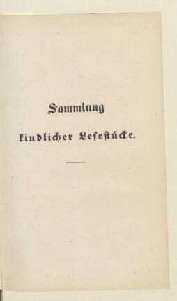 Sammlung kindlicher Lesestücke