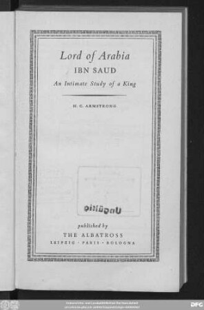 Lord of Arabia, Ibn Saud : an intimate study of a king