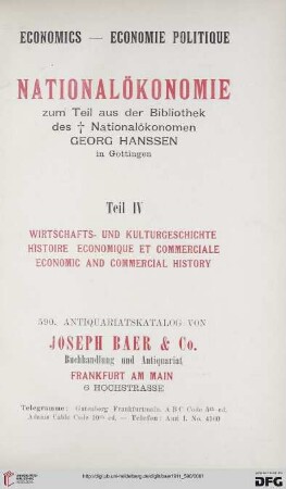 Nr. 590: Nationalökonomie: zum Teil aus der Bibliothek des Nationalökonomen Georg Hanssen in Göttingen =: Wirtschafts- und Kulturgeschichte