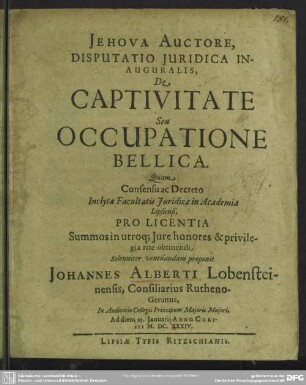 Disputatio Juridica Inauguralis, De Captivitate Seu Occupatione Bellica
