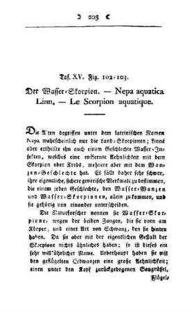 ¬Der¬ Wasser-Skorpion : Nepa aquatica Linn - Le Scorpion aquatique ; Taf. XV, Fig. 102, 103
