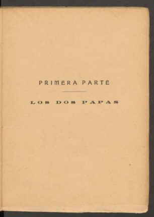 Primera parte - Los dos Papas