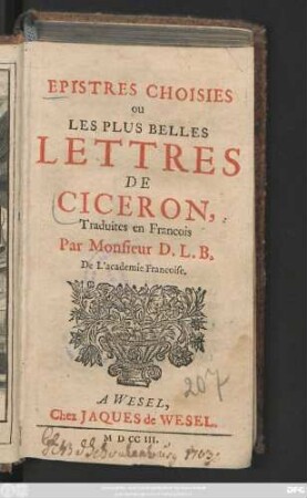 Epistres Choisies ou Les Plus Belles Lettres De Ciceron