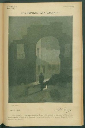 «Nocturno» [Grabado] : (Agua fuerte trabajado al agua fina) inspirado en las ruinas del Mercado del Centro, antiguo «Cuartel de la Ranchería» - y que será expuesto en la próxima Exposición de San Francisco de California.