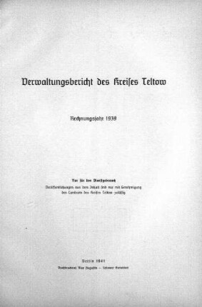 1939: Verwaltungsbericht des Kreises Teltow : Rechnungsjahr ...