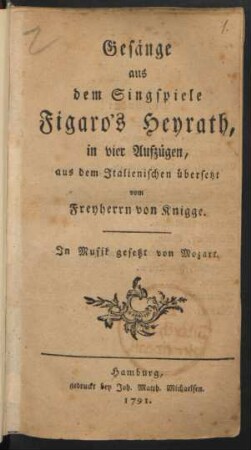 Gesänge aus dem Singspiele Figaro's Heyrath : in vier Aufzügen
