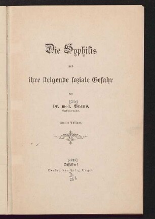Die Syphilis und ihre steigende soziale Gefahr