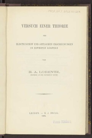 Versuch einer Theorie der electrischen und optischen Erscheinungen in bewegten Körpern
