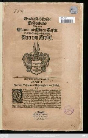 Genealogisch-Historische Beschreibung, Nebst denen Stamm- und Ahnen-Taffeln Des Alt-Adelichen Geschlechts Derer von Krosigk