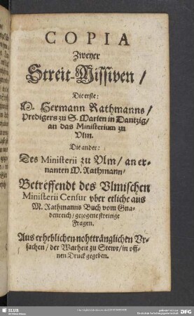 Copia Zweyer Streit-Missiven ...