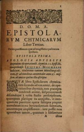 Rerum Chymicarum Epistolica Forma Ad Philosophos Et Medicos Quosdam In Germania excellentes descriptarum Liber .... 3, De Variis artis Chymicae magisteriis ...