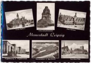 Messestadt Leipzig : neues Rathaus ; Völkerschlachtdenkmal ; altes Rathaus ; Ringbebauung m. Mägdebrunnen ; Zentralstadion d. Sportforums ; Karl-Marx-Platz