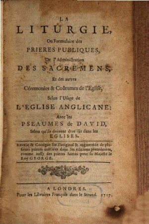 La liturgie, selon l'usage d'église anglicane