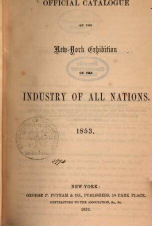 Official Catalogue of the New-York Exhibition of the industry of all nations : 1853