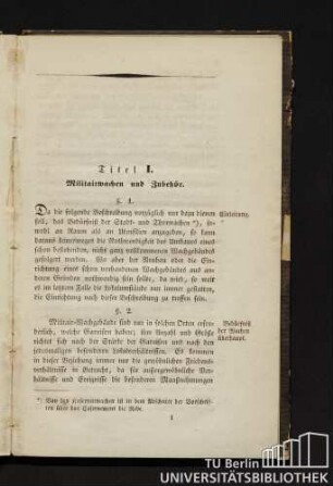 §. 2. Bedürfniß der Wachen überhaupt