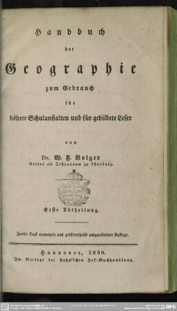 1: Handbuch der Geographie : zum Gebrauch für höhere Schulanstalten und gebildete Leser