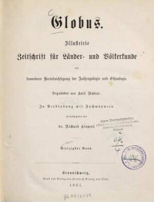 Globus : illustrierte Zeitschrift für Länder- und Völkerkunde. 40. 1881
