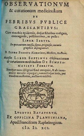 Observationum & curationum medicinalium liber ..., Libri 6-7