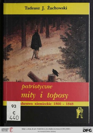Patriotyczne mity i toposy : malarstwo niemieckie lat 1800 - 1848