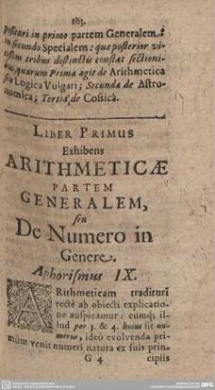 LIBER PRIMUS Exhibens ARITHMETICAE PARTEM GENERALEM, seu De Numero in Genere.