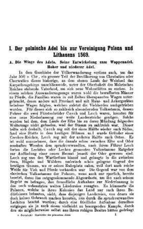 A. Die Wiege des Adels. Seine Entwickeung zum Wappenadel. Hoher und niederer Adel