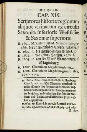 Cap. XIX. Scriptores historiæ regionum aliquot vicinarum ex circulis Saxoniæ inferioris Westfaliæ & Saxoniæ superioris