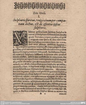 I. Sulphuris spiritus, vulgo oleum per campanam dictus, est de essentia ipsius sulphuris.