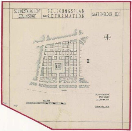 Belegungspläne Reformation (Originale) Südwestkirchhof Stahnsdorf - Gartenblock III