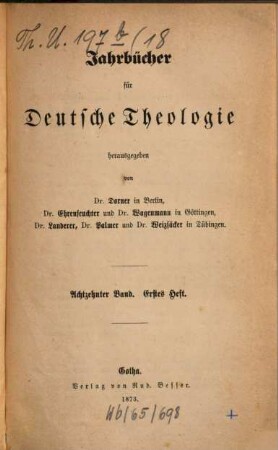 Jahrbücher für deutsche Theologie. 18, 18. 1873
