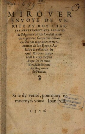 Mirouer envoye de Verité au Roy Charles neufième