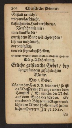 Die 3. Abtheilung. Etliche geistreiche Gebet/ bey langwürigem gefährlichem Wetter.