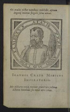 Ioannes Crato Medicus Imperatoris.